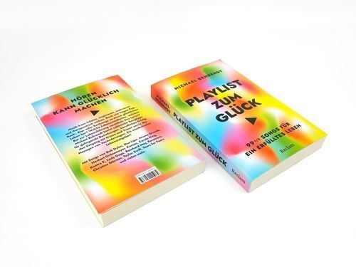 Buchcover und Innenansicht für das Buch: Playlist zum Glück. 99 ½ Songs für ein erfülltes Leben