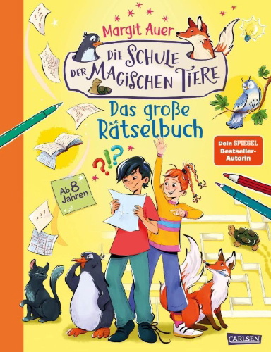 Buchcover und Innenansicht für das Buch: Die Schule der magischen Tiere Beschäftigung: Das große Rätselbuch
