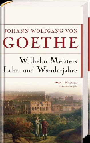 Buchcover und Innenansicht für das Buch: Wilhelm Meisters Lehr- und Wanderjahre