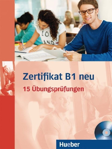 Buchcover und Innenansicht für das Buch: Zertifikat B1 neu. Prüfungsvorbereitung. Übungsbuch +  MP3-CD