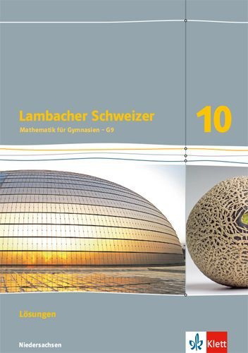 Buchcover und Innenansicht für das Buch: Lambacher Schweizer. Lösungen 10. Schuljahr - Ausgabe für Niedersachsen G9