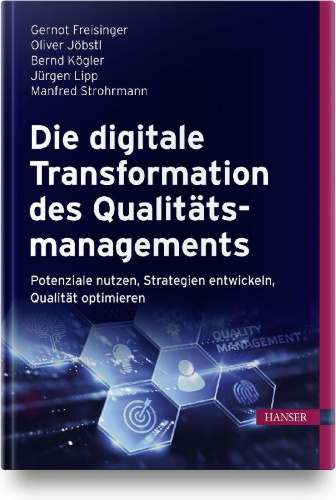 Buchcover und Innenansicht für das Buch: Die digitale Transformation des Qualitätsmanagements
