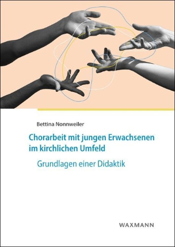 Buchcover und Innenansicht für das Buch: Chorarbeit mit jungen Erwachsenen im kirchlichen Umfeld