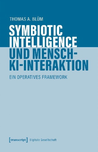 Buchcover und Innenansicht für das Buch: Symbiotic Intelligence und Mensch-KI-Interaktion