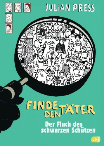 Buchcover und Innenansicht für das Buch: Finde den Täter - Der Fluch des schwarzen Schützen