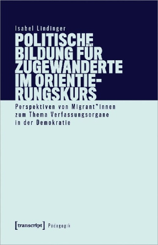 Buchcover und Innenansicht für das Buch: Politische Bildung für Zugewanderte im Orientierungskurs