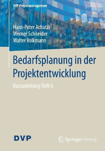 Buchcover und Innenansicht für das Buch: Bedarfsplanung in der Projektentwicklung