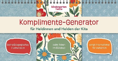 Buchcover und Innenansicht für das Buch: Komplimente-Generator für Heldinnen und Helden der Kita