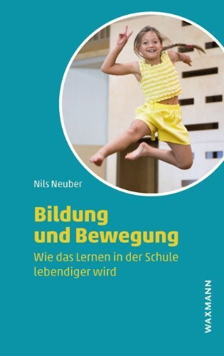 Buchcover und Innenansicht für das Buch: Bildung und Bewegung