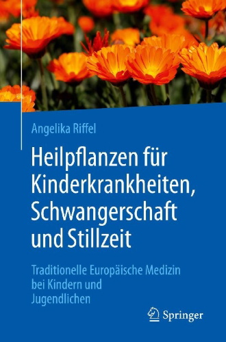 Buchcover und Innenansicht für das Buch: Heilpflanzen für Kinderkrankheiten, Schwangerschaft und Stillzeit