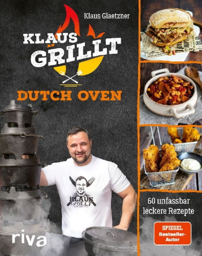 Buchcover und Innenansicht für das Buch: Klaus grillt: Dutch Oven