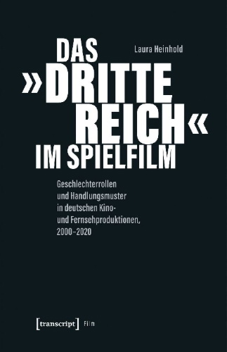 Buchcover und Innenansicht für das Buch: Das 'Dritte Reich' im Spielfilm